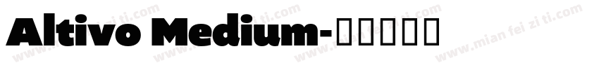Altivo Medium字体转换